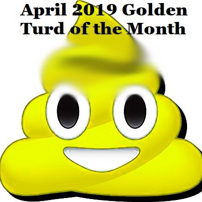 Brutally Honest Earnings Report – April 2019 (including: Turd of the Month&nbsp;Agency)