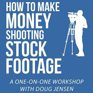How to Make Money Shooting Stock Footage – Review of Master Workshop by Doug&nbsp;Jensen